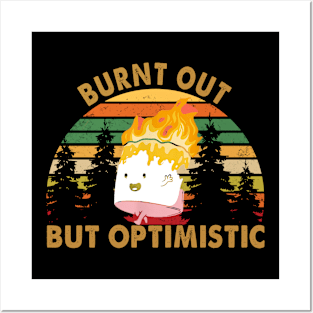 Burnt Out But Optimistic Cute Marshmallow For Camping Posters and Art